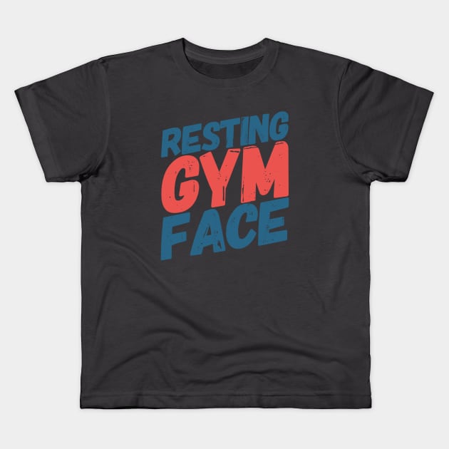 Resting Gym Face Kids T-Shirt by HolisticFabric